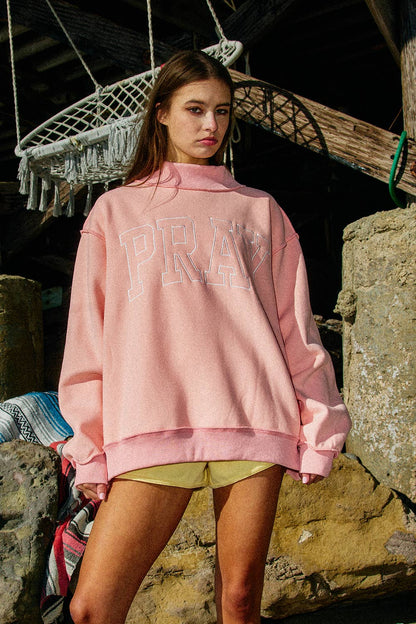 -PRAY  Embroidered Mock Neck Sweatshirt